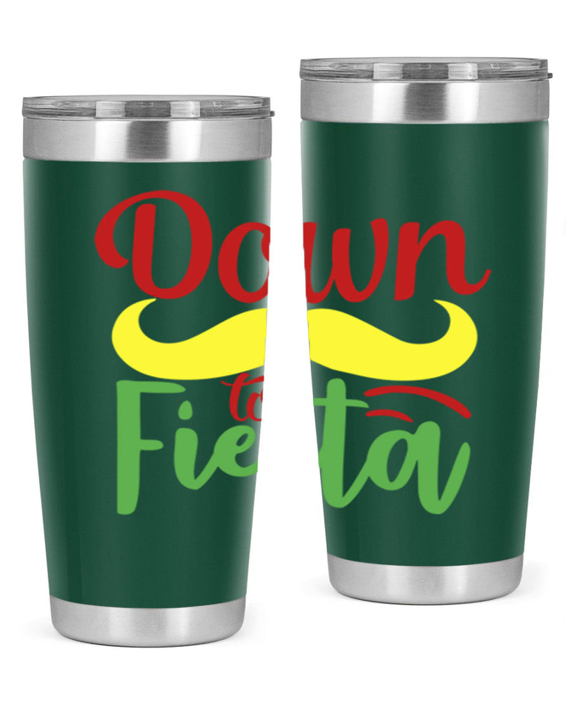 down to fiesta 3#- cinco de mayo- Tumbler