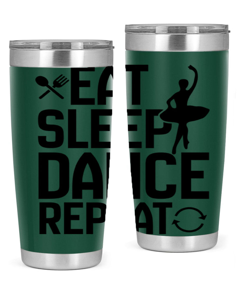 eat sleep dance repeat 35#- ballet- Tumbler