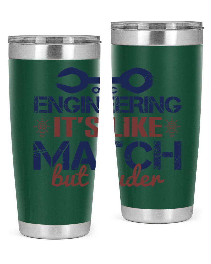 engineering its like match but louder Style 59#- engineer- tumbler