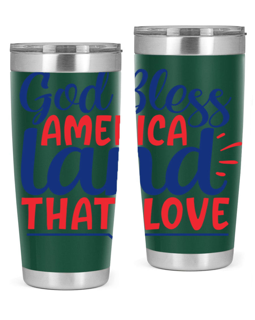 god bless america land that i love Style 54#- Fourt Of July- Tumbler