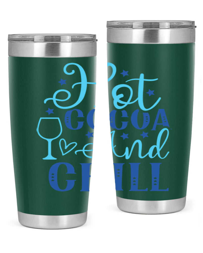 hot cocoa and chill 206#- winter- Tumbler