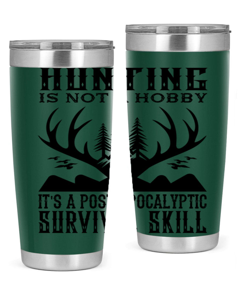 hunting is not 23#- hunting- Tumbler