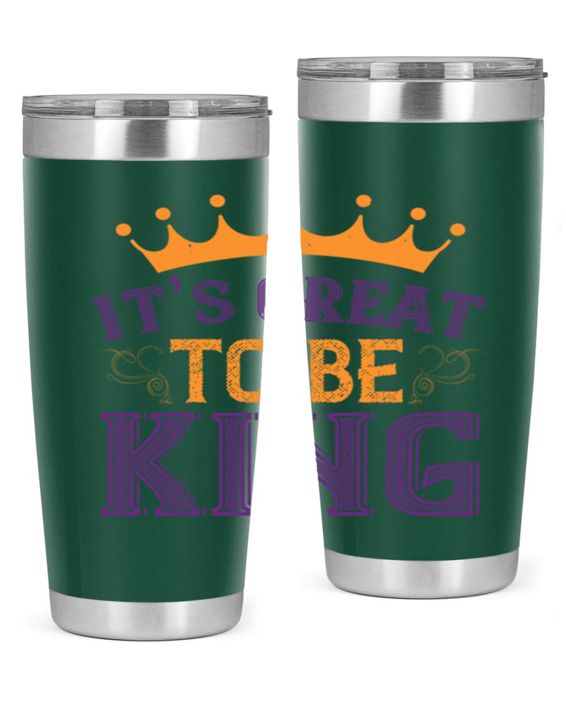 it’s great to be king 61#- mardi gras- Tumbler