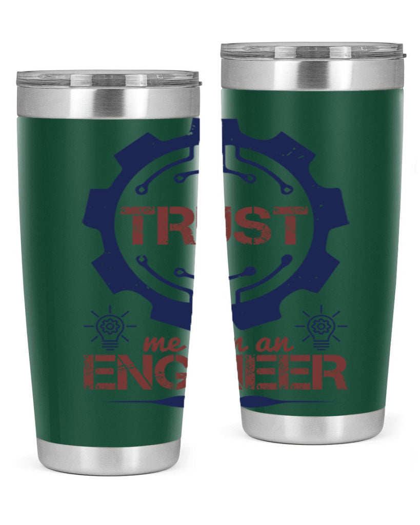keep trust me im an engineer Style 45#- engineer- tumbler