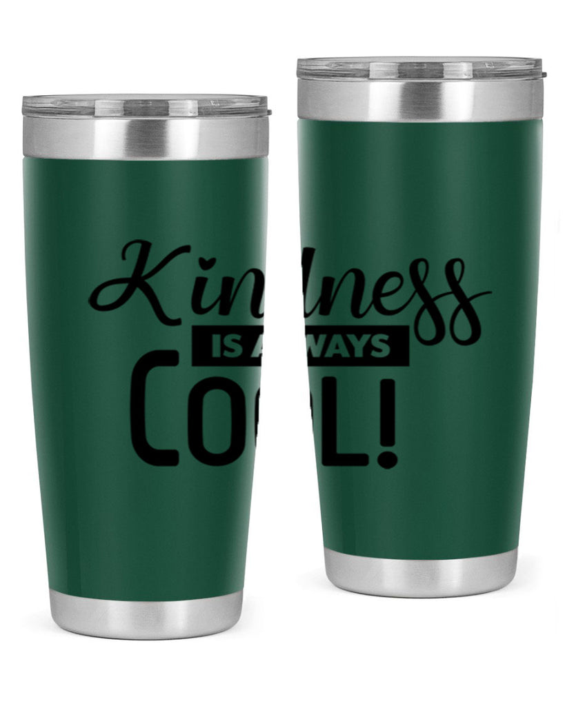 kindness is always cool 280#- winter- Tumbler