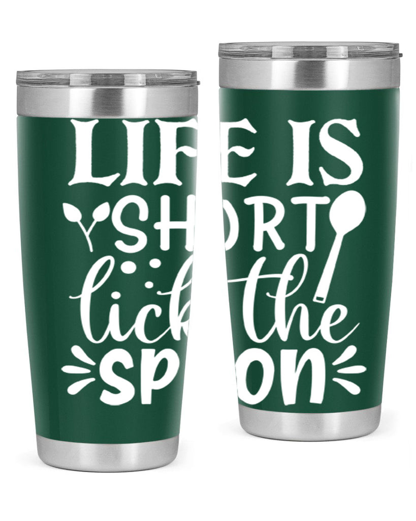 life is short lick the spoon 24#- kitchen- Tumbler