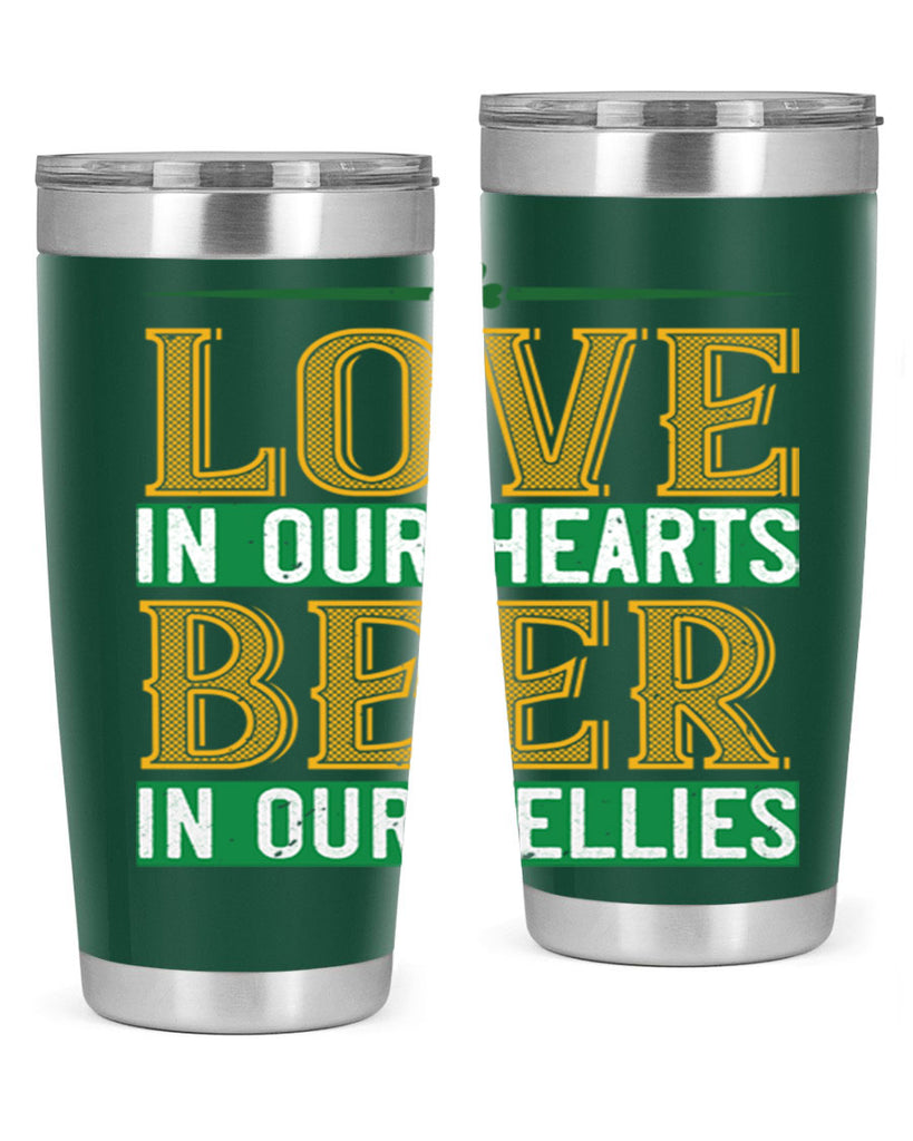 love in our hearts beer in our bellies Style 120#- St Patricks Day- Tumbler