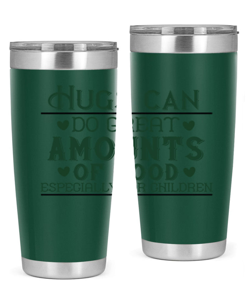 oHugs can do great amounts of good especially for children Style 23#- baby- Tumbler