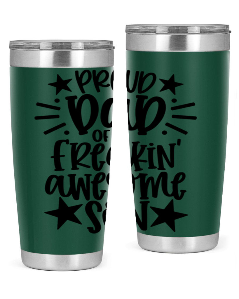 proud dad of a freakin awesome son 23#- fathers day- Tumbler