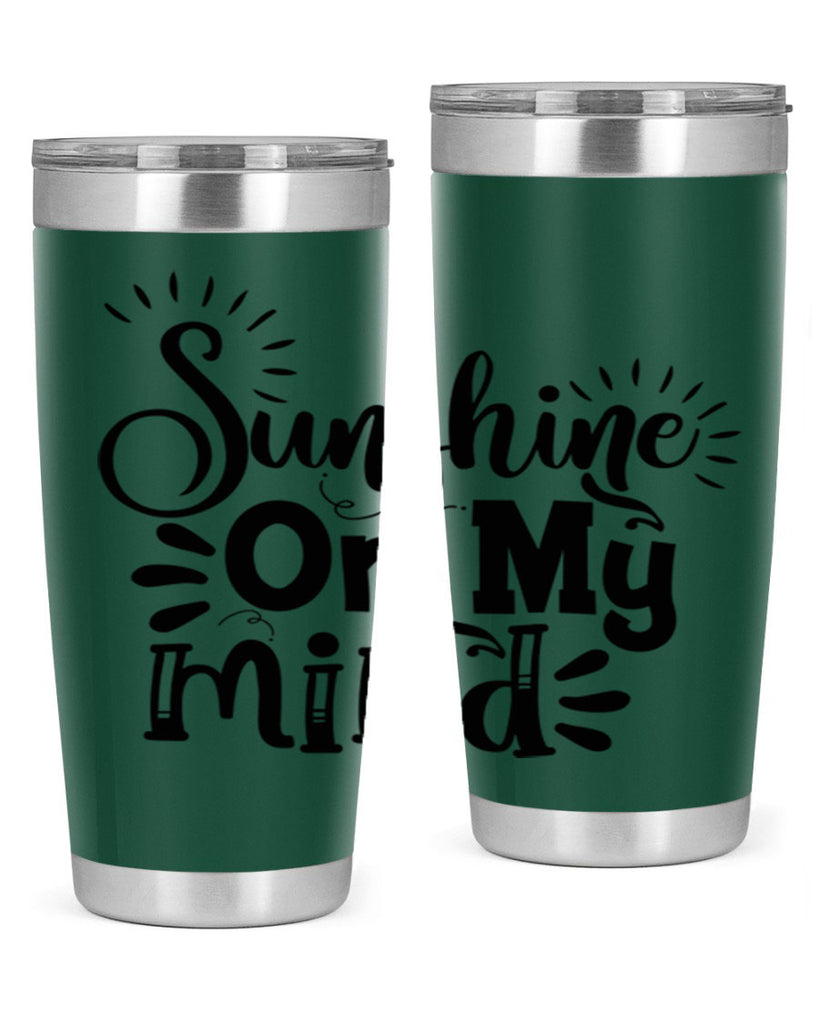 sunshine on my mind Style 73#- summer- Tumbler