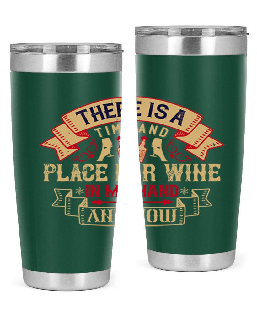 there is a time and place for wine in my hand and now 26#- drinking- Tumbler