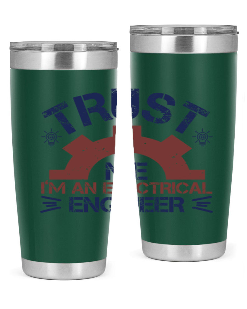trust me im an electrical engineer Style 35#- engineer- tumbler