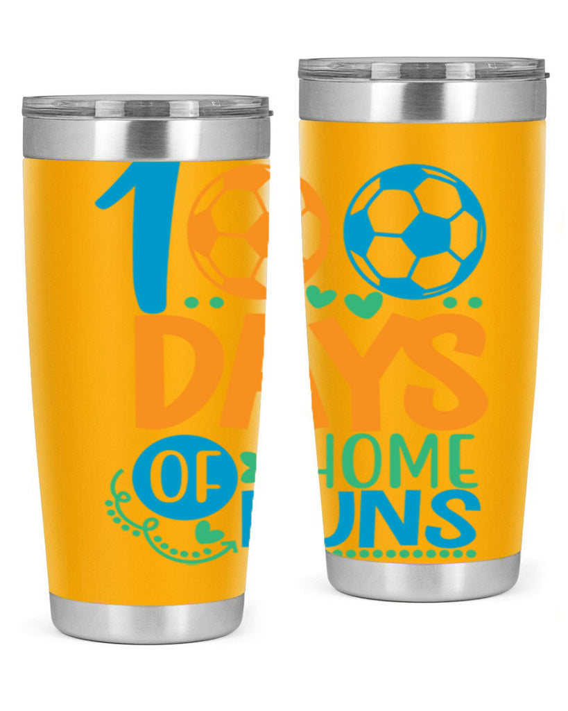 100 days of home runs 19#- 100 days of school- Tumbler