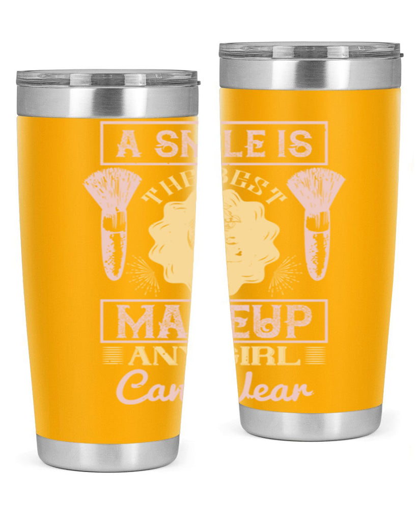 A smile is the best makeup any girl can wear Style 205#- make up- Tumbler