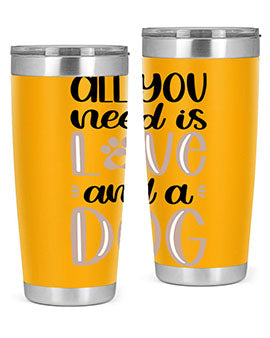 All You Need Is Love Style 36#- dog- Tumbler