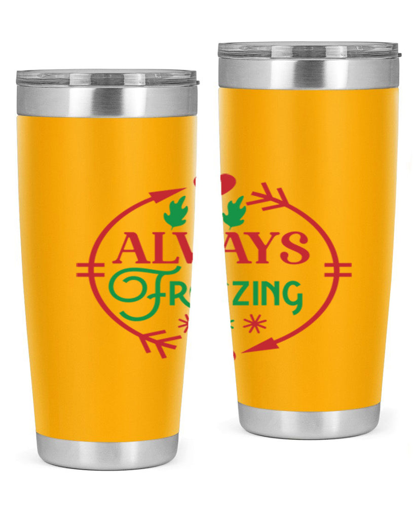 Always Freezing 8#- winter- Tumbler