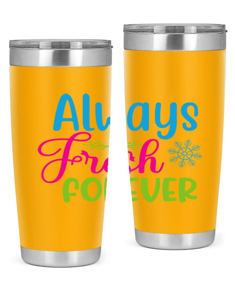 Always Fresh Forever 12#- winter- Tumbler