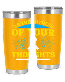 Be the witness of your thoughts Style 48#- self awareness- Tumbler