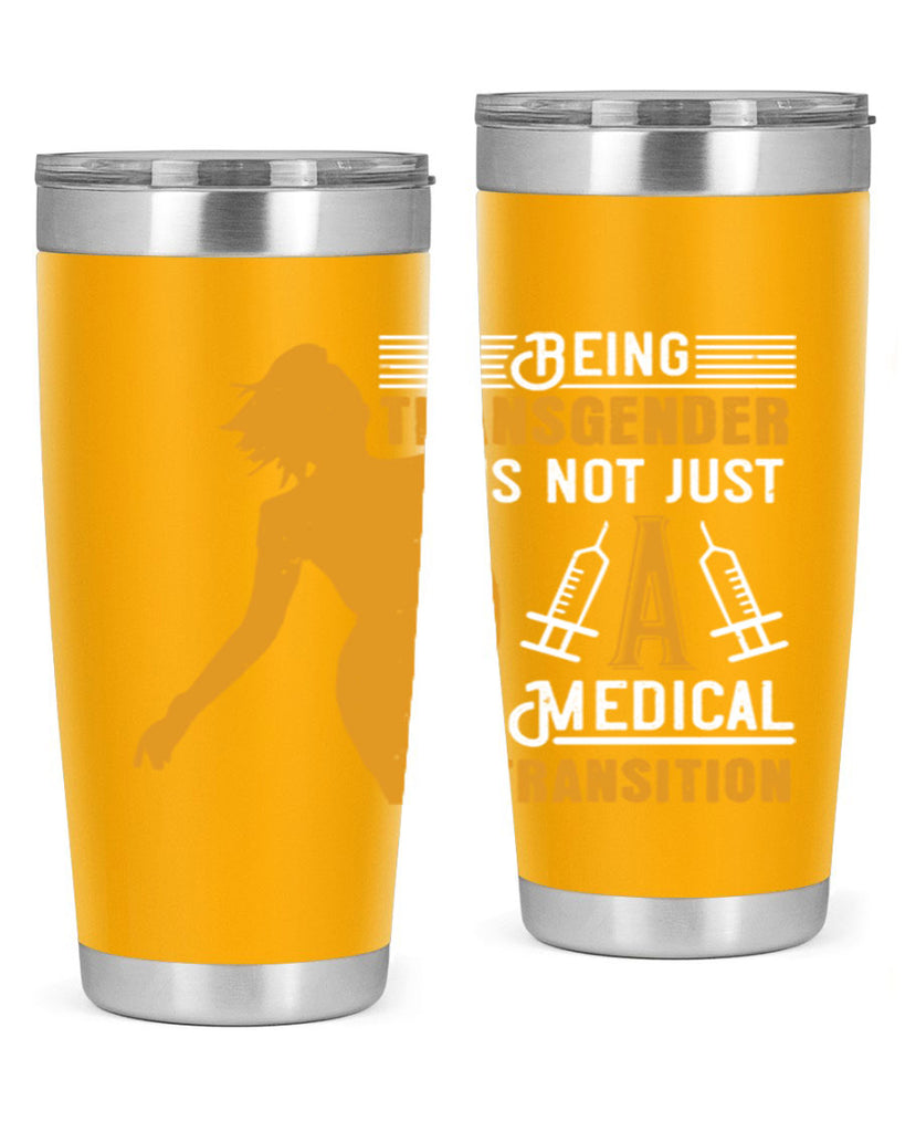 Being transgender is not just a medical transition Style 17#- medical- tumbler