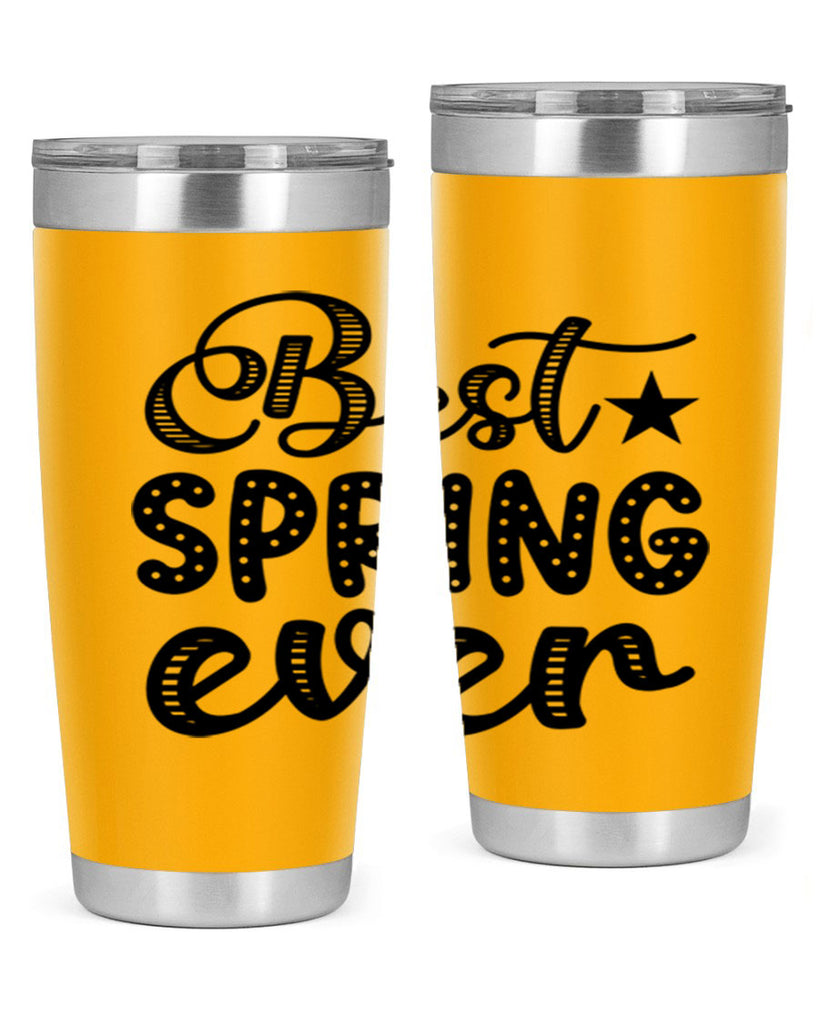 Best Spring Ever 33#- spring- Tumbler