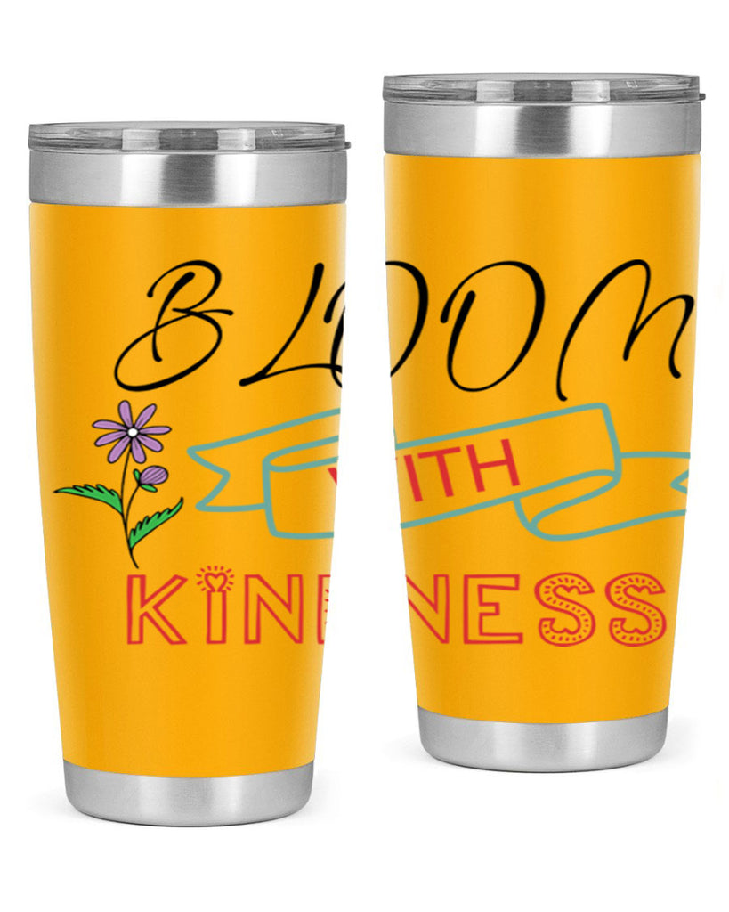 Bloom with kindness  91#- spring- Tumbler