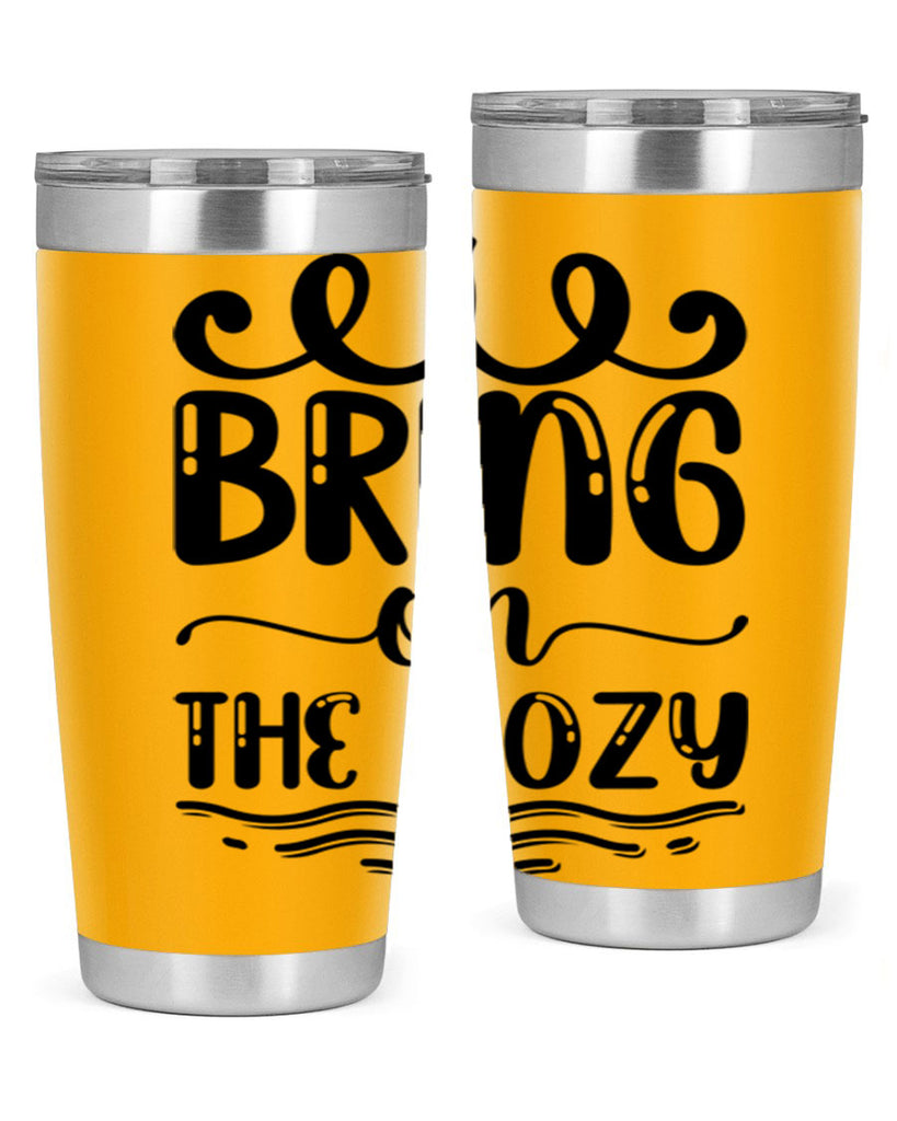 Bring on the Cozy 26#- winter- Tumbler