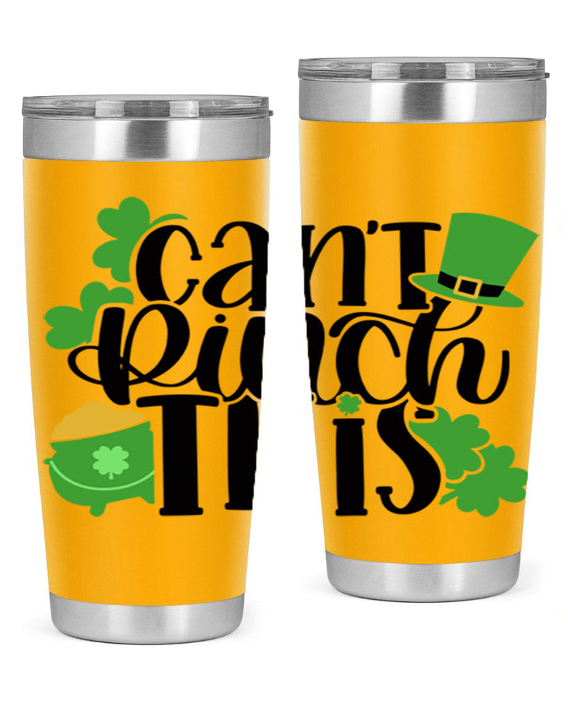 Cant Pinch This Style 103#- St Patricks Day- Tumbler