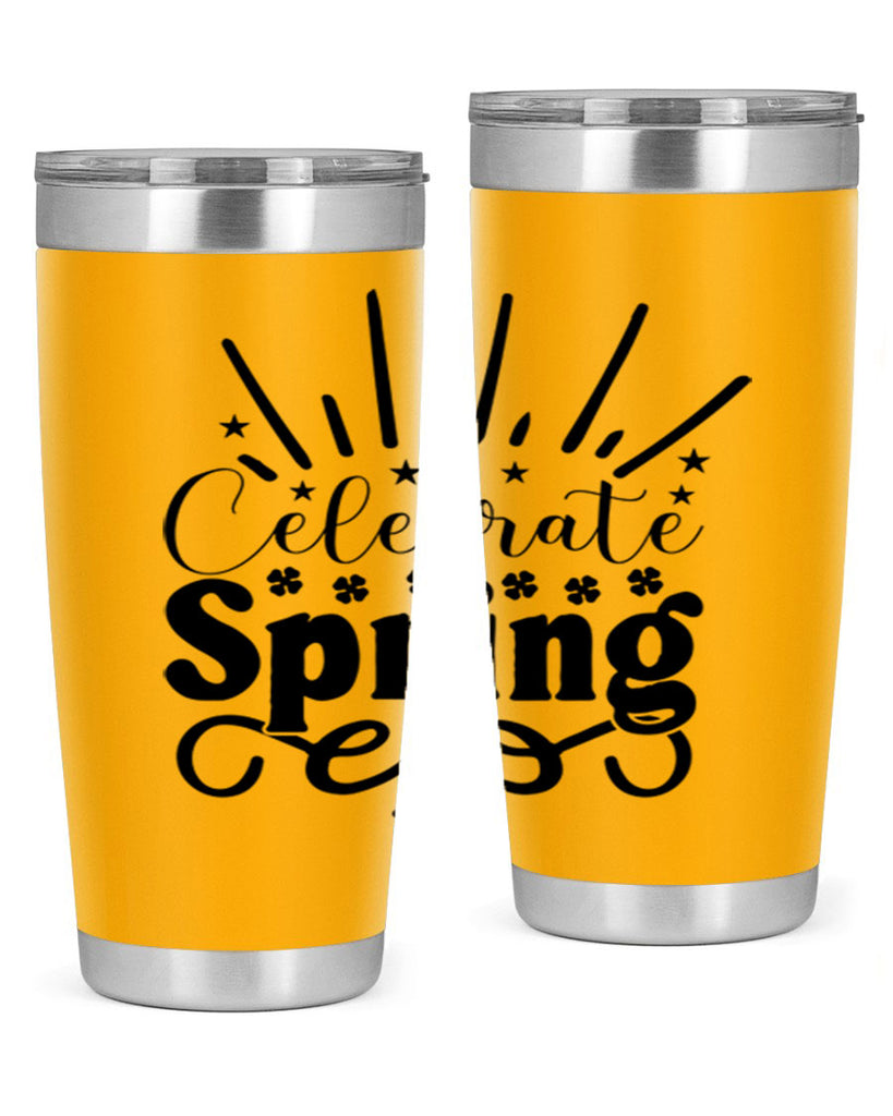 Celebrate Spring 99#- spring- Tumbler