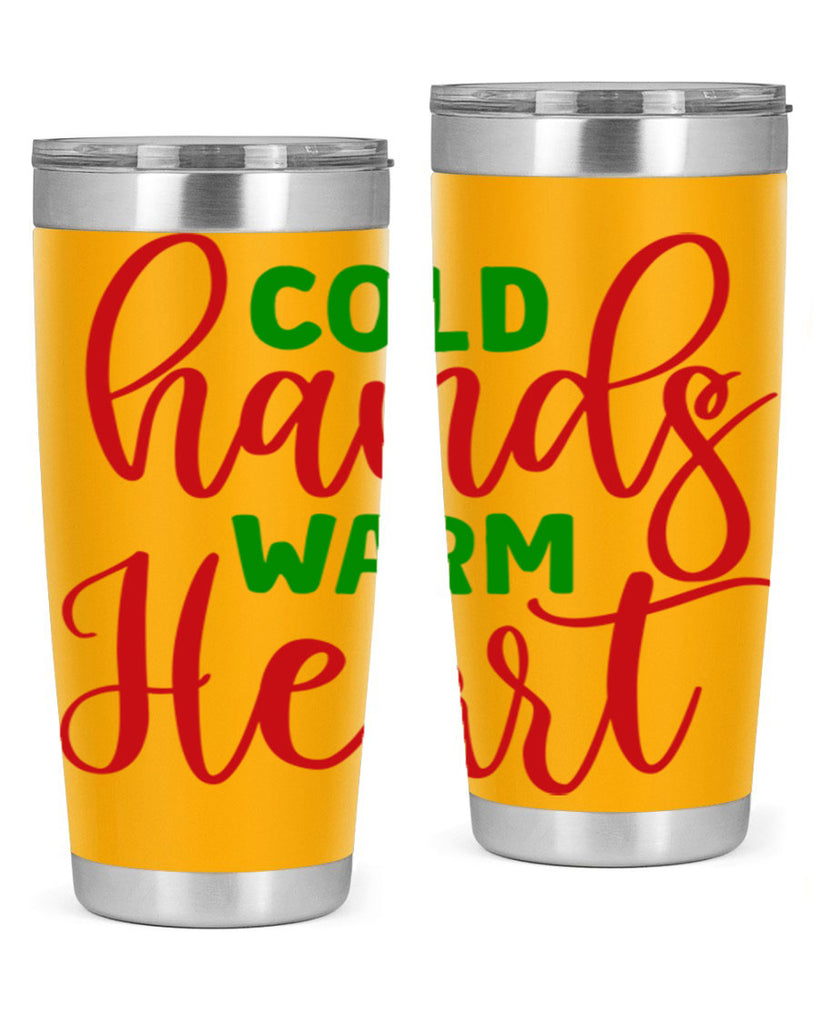 Cold Hands Warm Heart 46#- winter- Tumbler