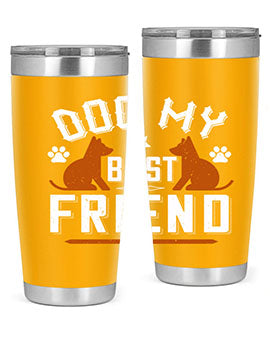 Dog My Best Friend Style 219#- dog- Tumbler