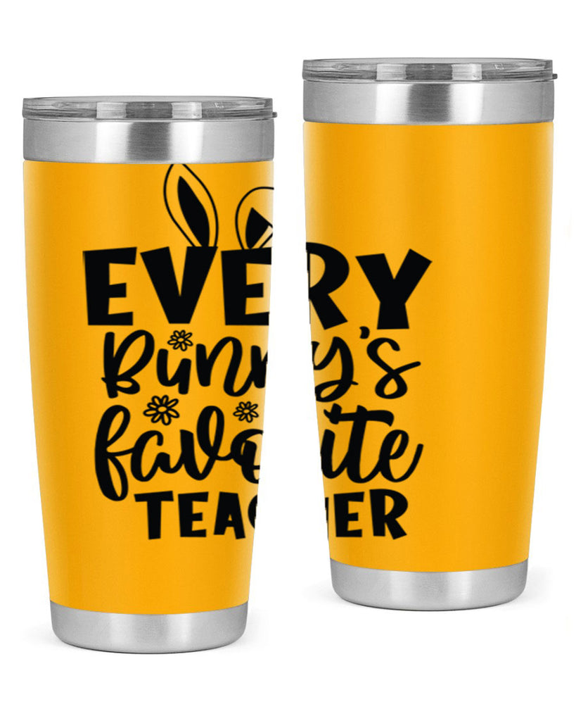 Every bunnys favorite teacher  135#- spring- Tumbler