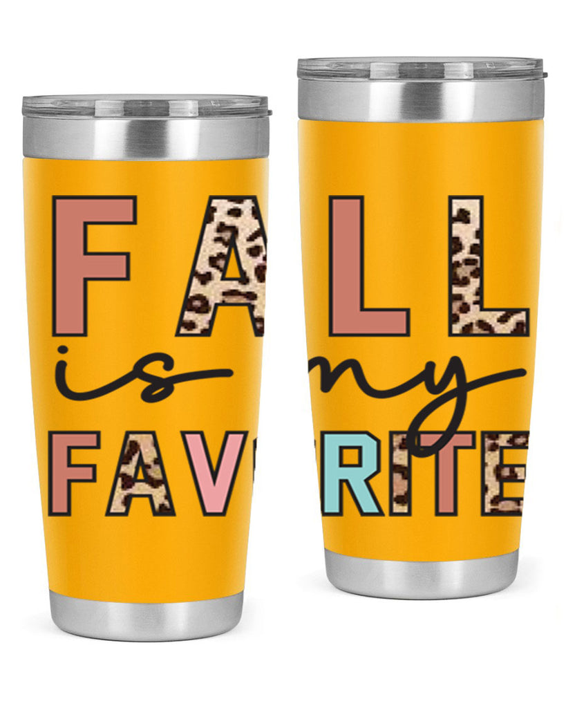 Fall Is My Favorite 120#- fall- Tumbler