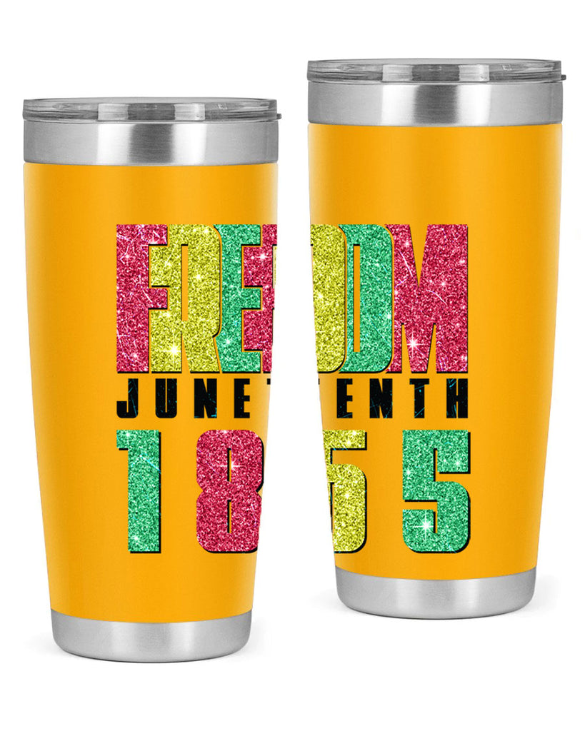 Freedom Juneteenth Since 1865 Design 16#- Juneteenth- tumbler