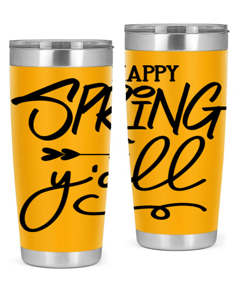 Happy Spring Y'all169#- spring- Tumbler