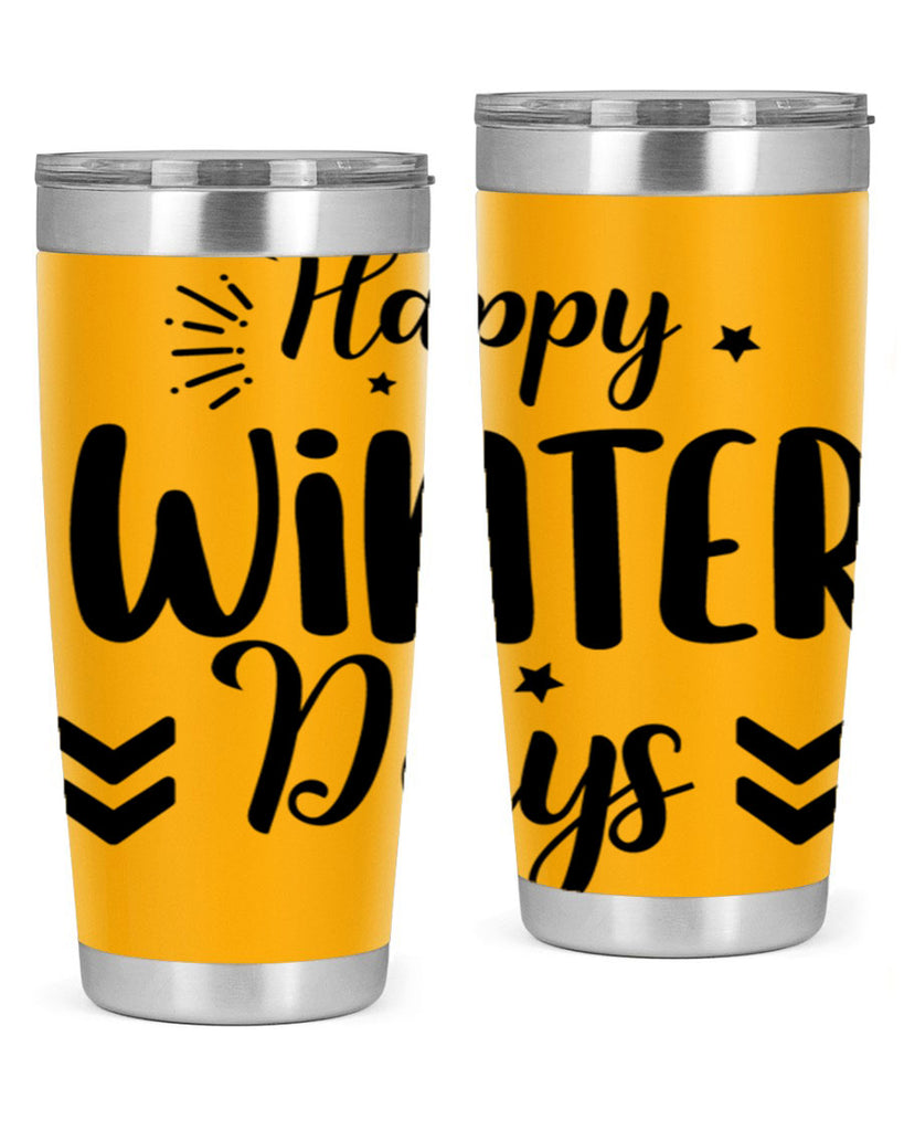 Happy Winter Days131#- winter- Tumbler