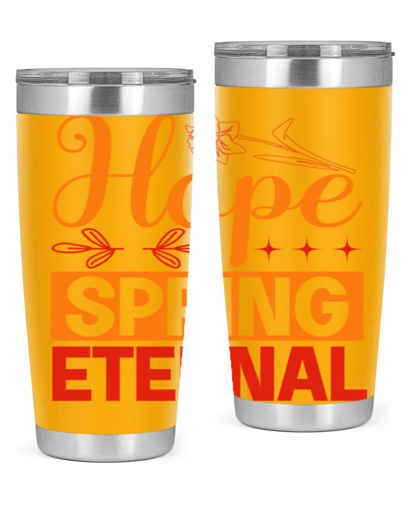 Hope spring eternal 253#- spring- Tumbler