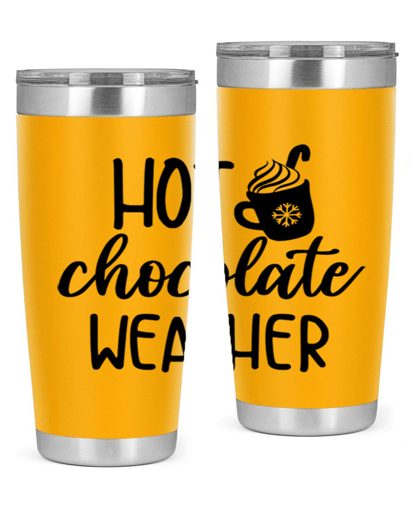 Hot chocolate weather204#- winter- Tumbler