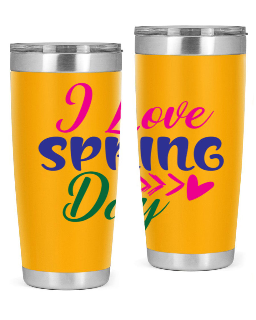 I Love Spring Day 264#- spring- Tumbler
