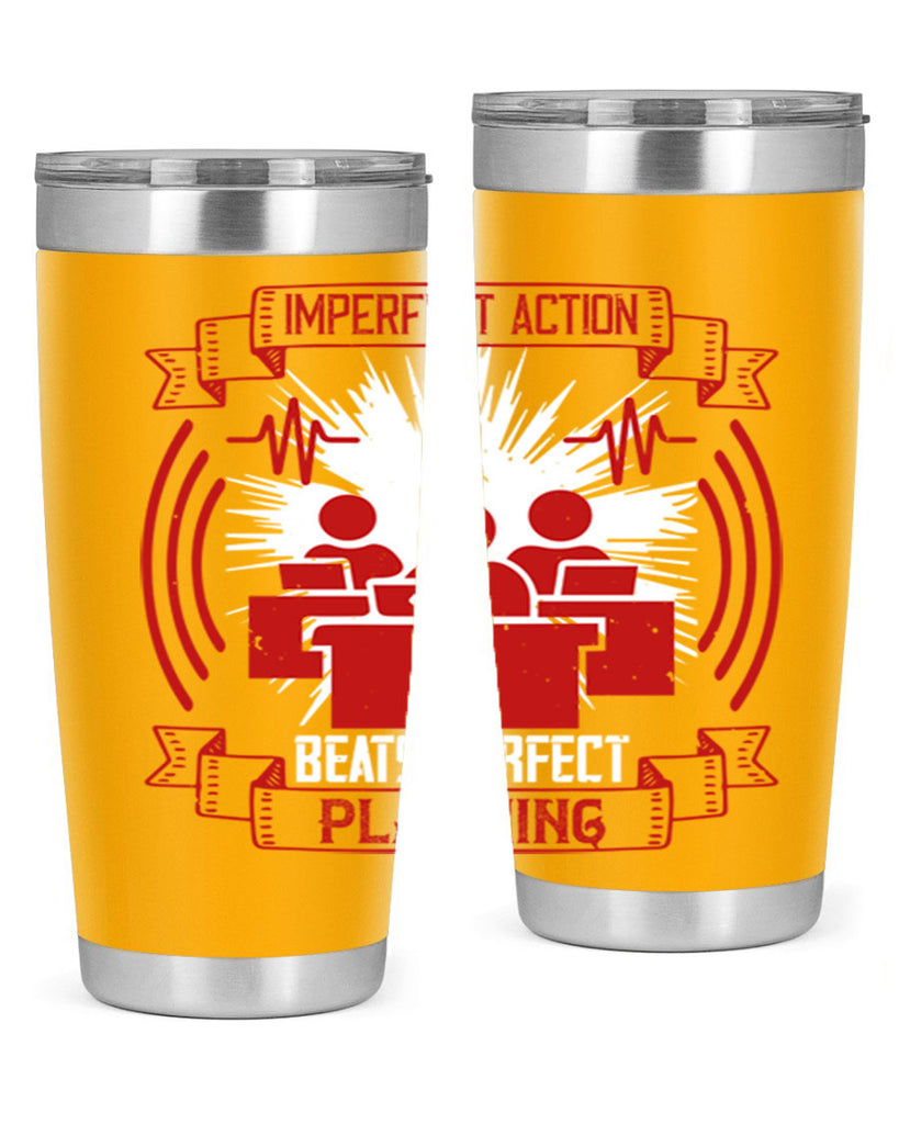 Imperfect action beats perfect planning Style 29#- coaching- tumbler