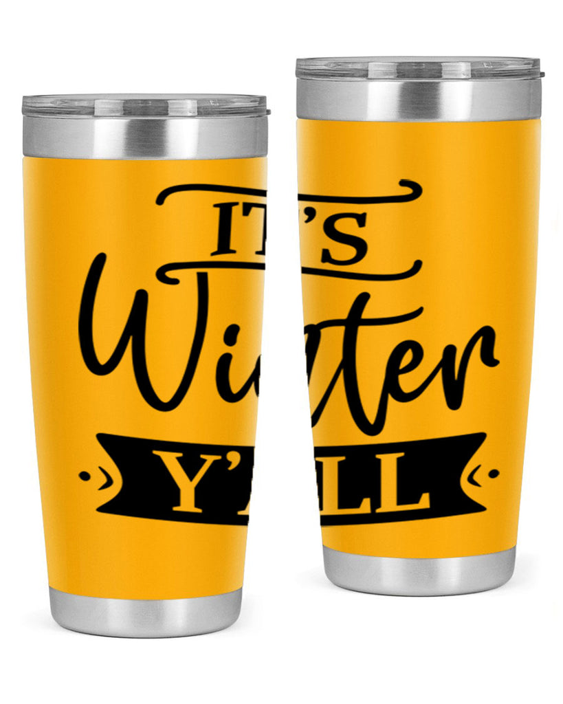 Its Winter Yall265#- winter- Tumbler