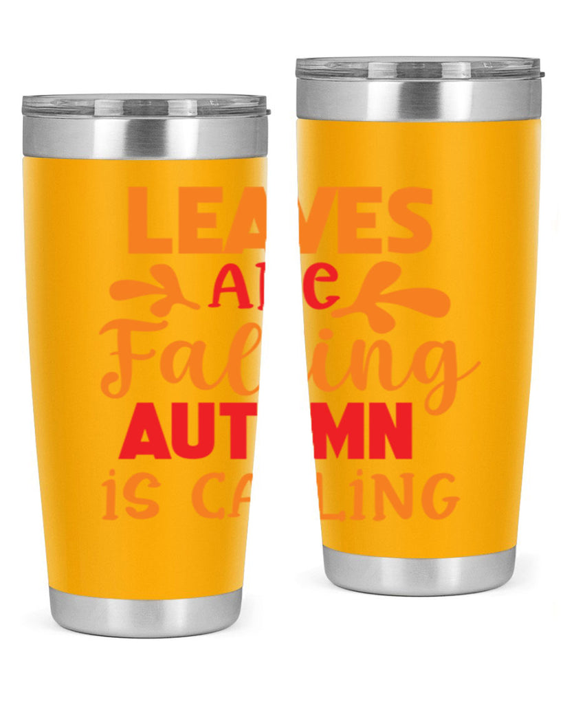 LeavesAreFallingAutumnis 394#- fall- Tumbler