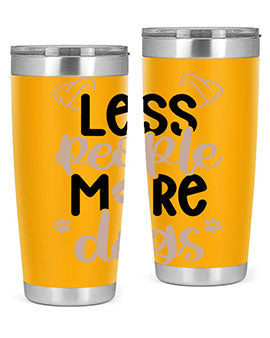 Less People More Dogs Style 18#- dog- Tumbler
