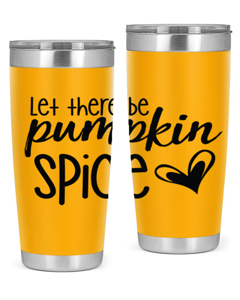 Let There Be Pumpkin Spice 403#- fall- Tumbler