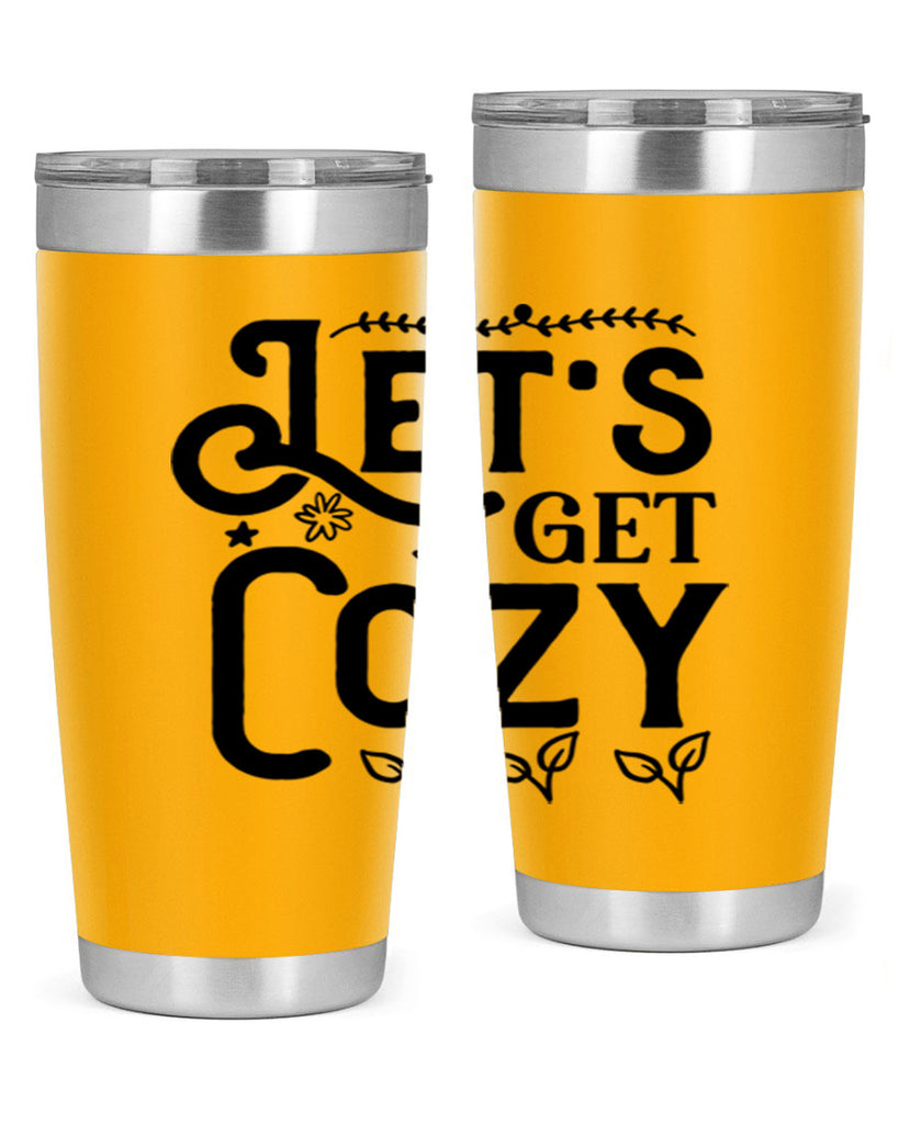 Lets Get Cozy 296#- winter- Tumbler