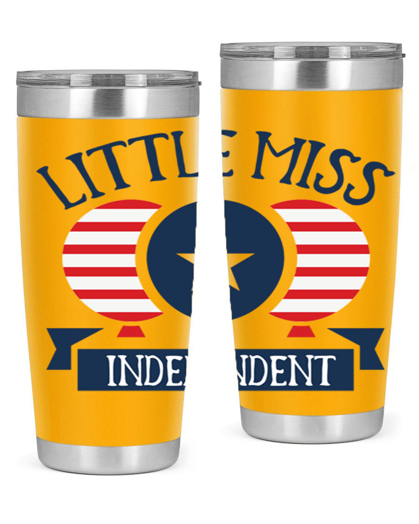 Little miss independent Style 80#- Fourt Of July- Tumbler