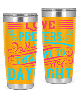 Love prefers twilight to daylight Style 30#- dog- Tumbler
