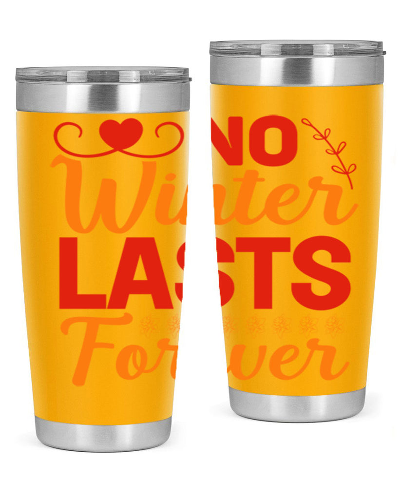 No winter lasts forever 353#- spring- Tumbler
