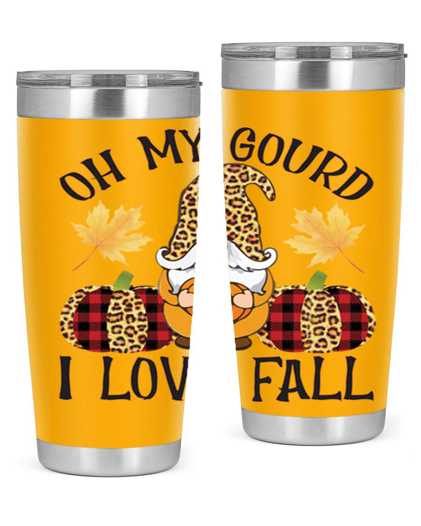 Oh My Gourd I Love Fall 456#- fall- Tumbler