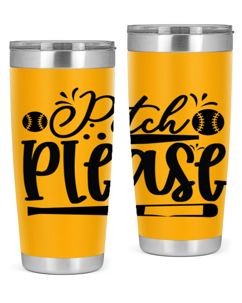 Pitch Please 2209#- baseball- Tumbler
