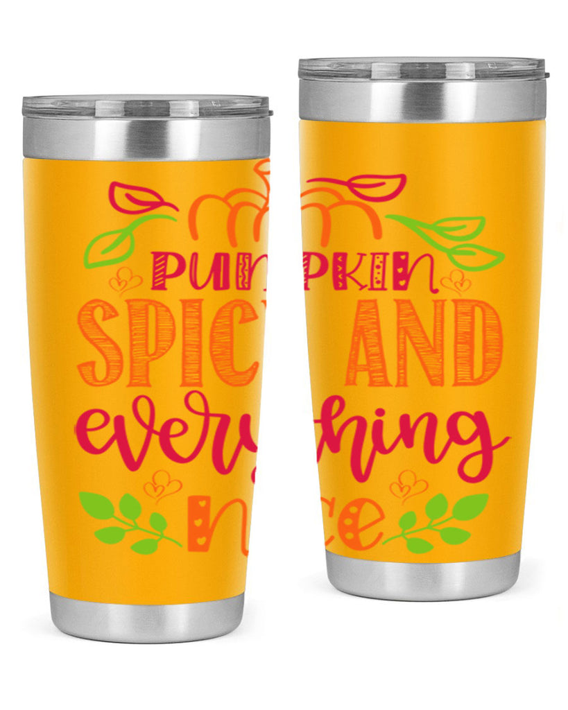 Pumpkin Spice and Everything Nice 536#- fall- Tumbler